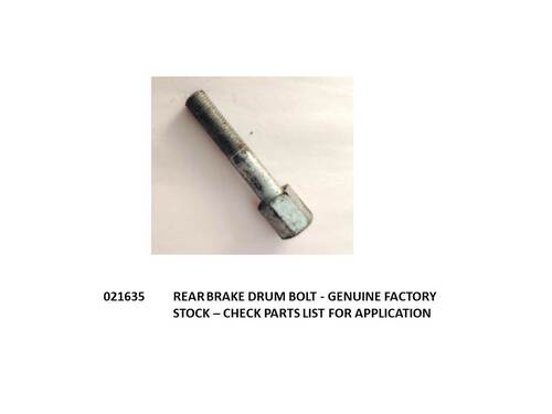 REAR BRAKE DRUM BOLT - GENUINE FACTORY STOCK