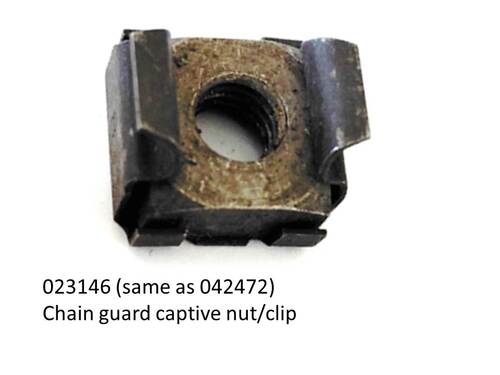 CHAIN GUARD CAPTIVE NUT /CLIP - SEE 042472