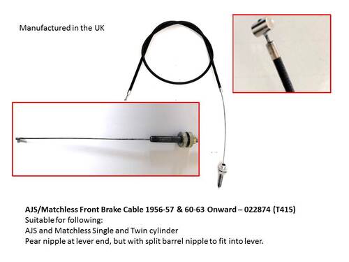 FRONT BRAKE CABLE USE FOR 1956-57 ALL SINGLES & TWINS: 1960-63 HEAVYWEIGHT SINGLES & TWINS, NOT COMPETITION MODELS.